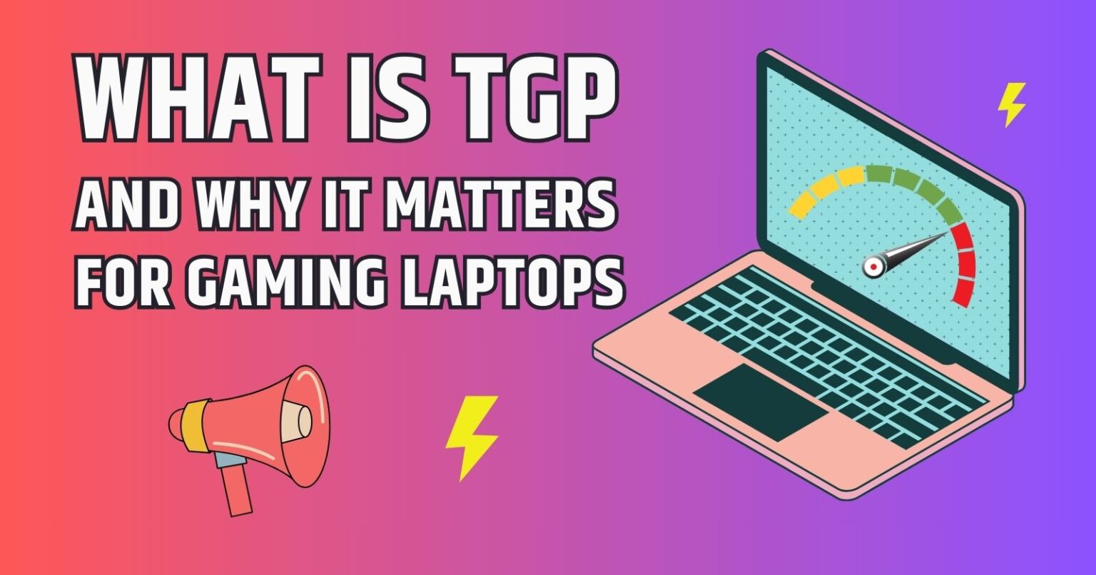 What is TGP and why it matters for gaming laptops