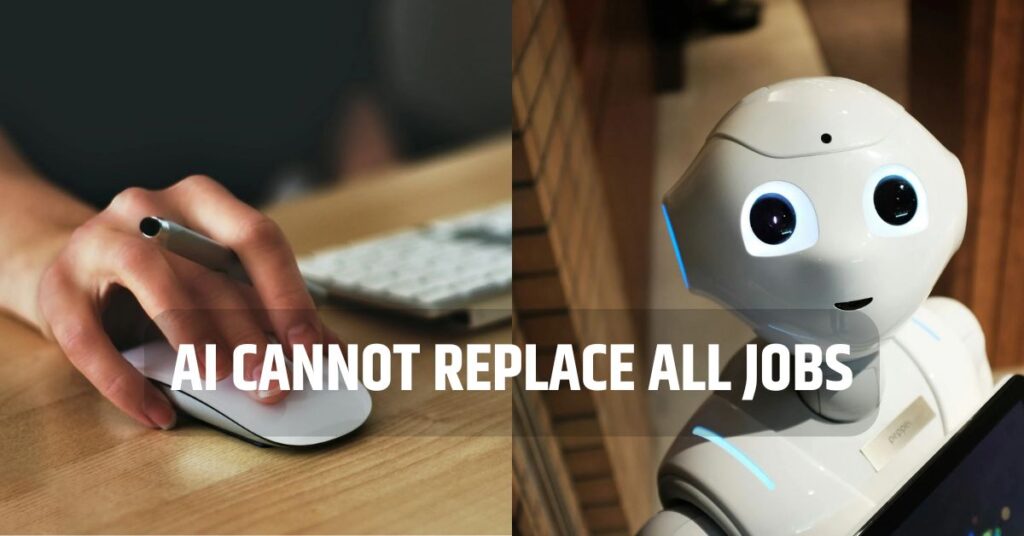 AI Cannot Replace All Jobs