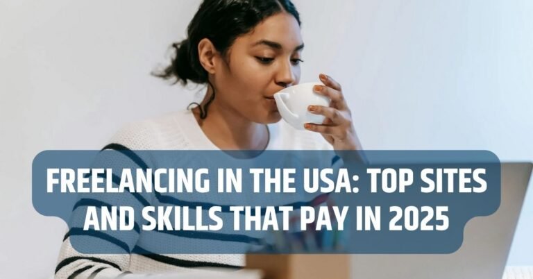 Freelancing in the USA: Top Sites and Skills That Pay in 2025 - InfoBrave