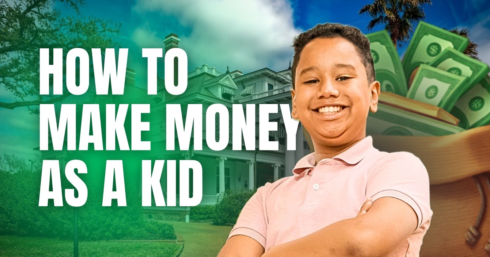 how to make money as a kid