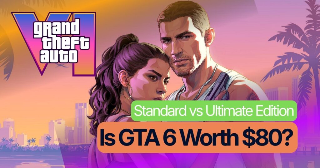 Is GTA 6 Worth $80?