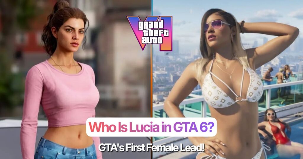 Who Is Lucia in GTA 6? — GTA's First Female Lead Explained